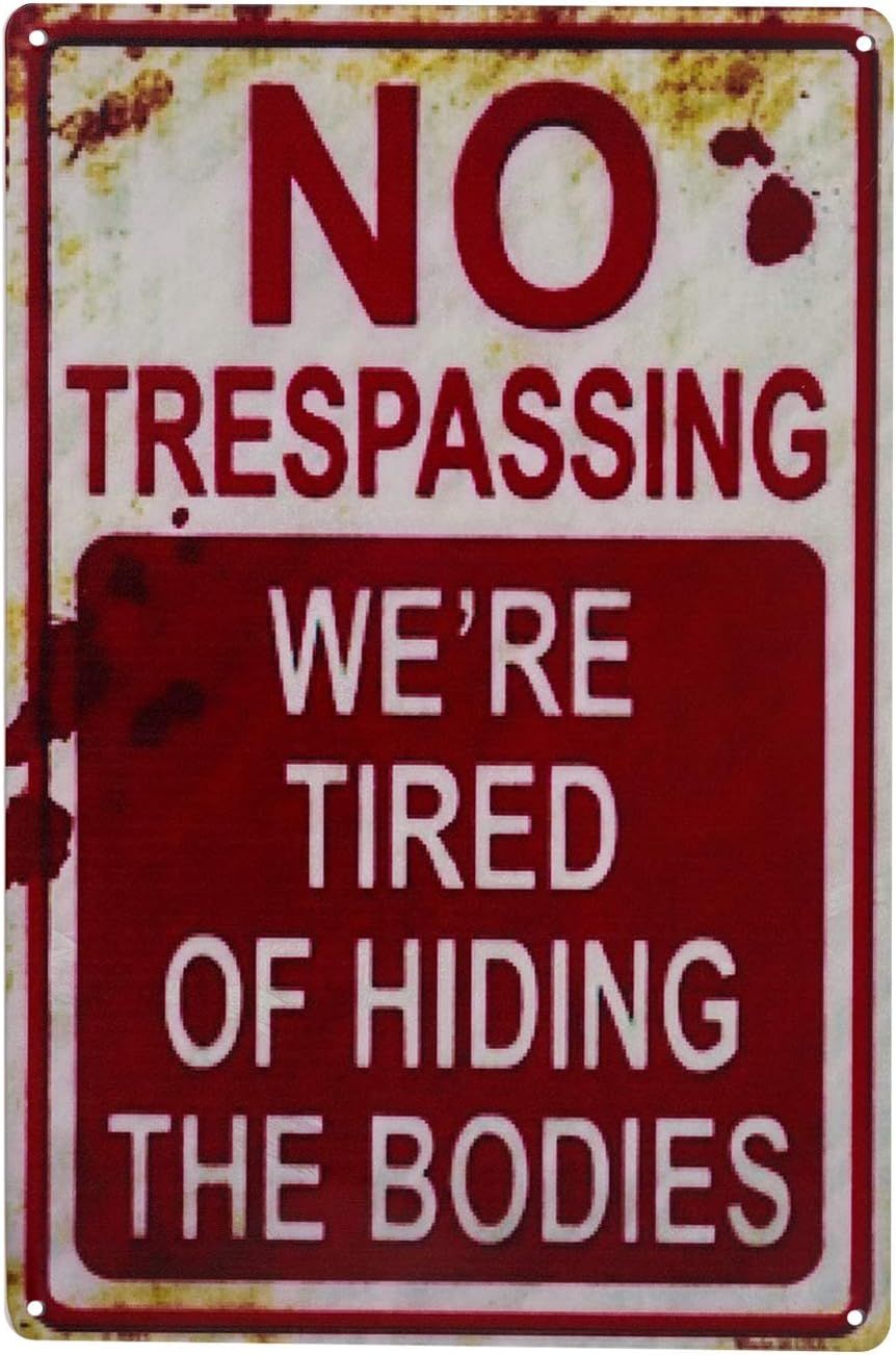 The Halloween signs by Cvndkn offer a unique and retro fashion chic style for your Halloween decorations. With their funny and quirky design, these metal tin signs are sure to add a playful touch to your Halloween festivities.   One of their notable designs is the "No Trespassing, We're Tired of Hiding the Bodies" sign. While it may not be suitable for everyone's taste, it adds a dark and humorous twist to your Halloween decor. The sign is made of durable metal tin, ensuring its longevity and ability to withstand outdoor conditions.  The retro fashion chic aesthetic of these Halloween signs makes them stand out from traditional decorations. They can be hung on walls, doors, or fences to create a spooky and festive atmosphere. Whether you're hosting a Halloween party or simply want to embrace the holiday spirit, these signs will definitely make a statement.